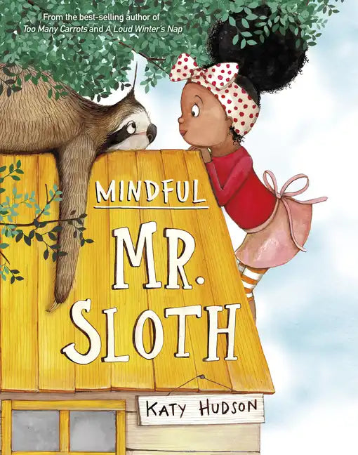 Mindful Mr. Sloth - Paperback