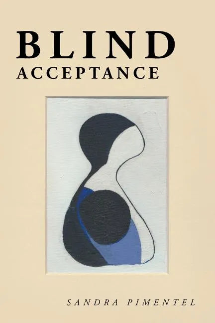 Blind Acceptance - Paperback