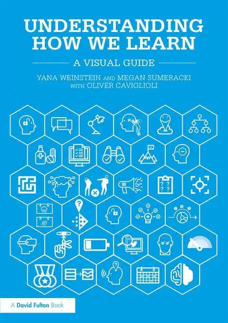 Understanding How We Learn: A Visual Guide - Paperback