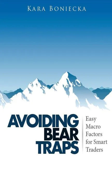 Avoiding Bear Traps: Easy Macro Factors for Smart Traders - Paperback