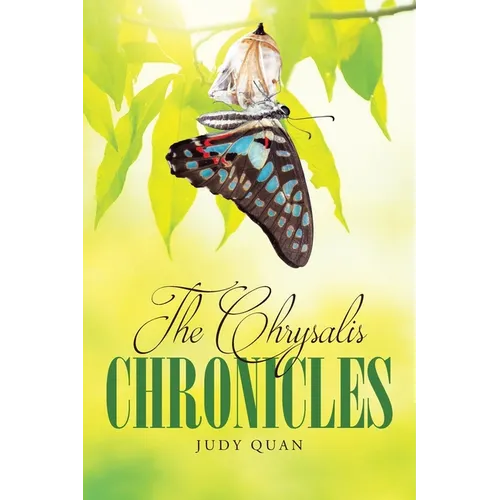 The Chrysalis Chronicles - Paperback
