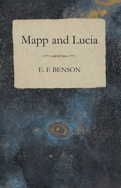Mapp and Lucia - Paperback