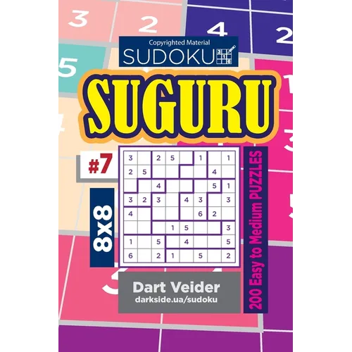 Sudoku Suguru - 200 Easy to Medium Puzzles 8x8 (Volume 7) - Paperback
