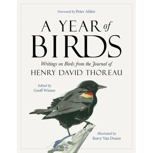 A Year of Birds: Writings on Birds from the Journal of Henry David Thoreau - Paperback