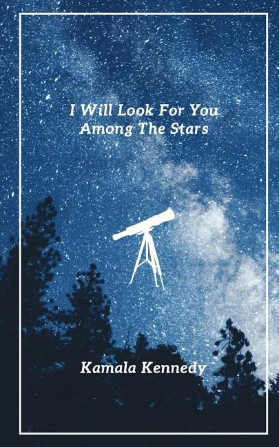 I Will Look For You Among The Stars - Paperback