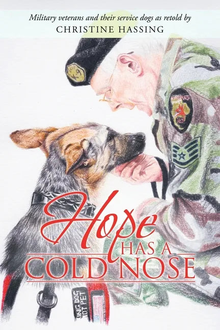 Hope Has a Cold Nose - Paperback