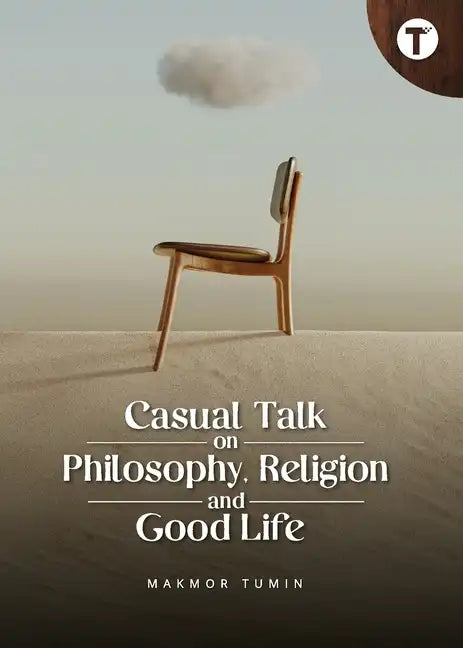 Casual Talk on Philosophy, Religion and Good Life - Paperback