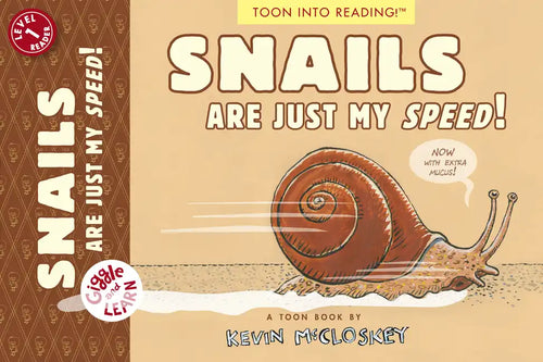 Snails Are Just My Speed!: Toon Level 1 - Paperback