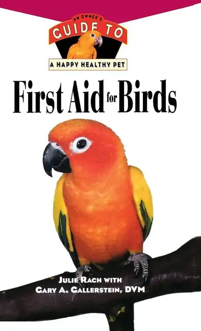 First Aid for Birds - Hardcover