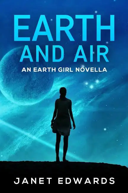 Earth and Air: An Earth Girl Novella - Paperback