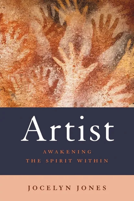 Artist: Awakening the Spirit Within - Paperback