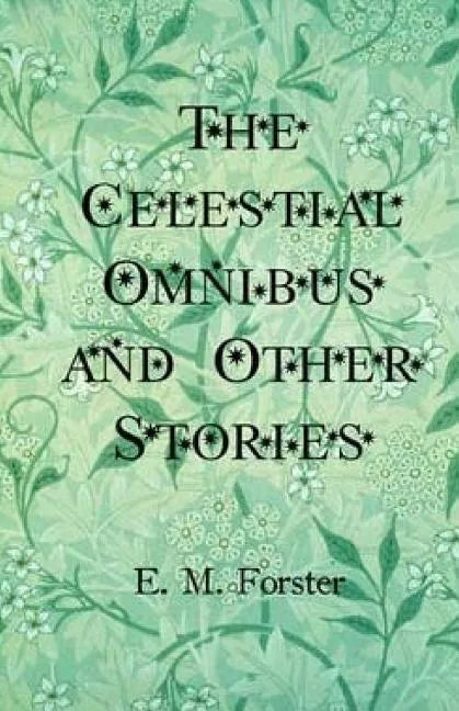 The Celestial Omnibus and Other Stories - Paperback