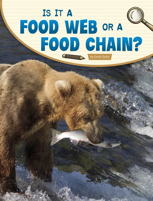 Is It a Food Web or a Food Chain? - Hardcover