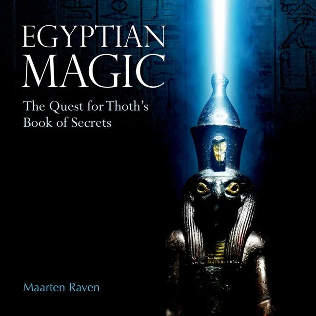 Egyptian Magic: The Quest for Thoth's Book of Secrets - Paperback