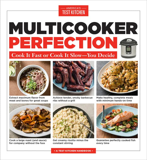Multicooker Perfection: Cook It Fast or Cook It Slow-You Decide - Paperback