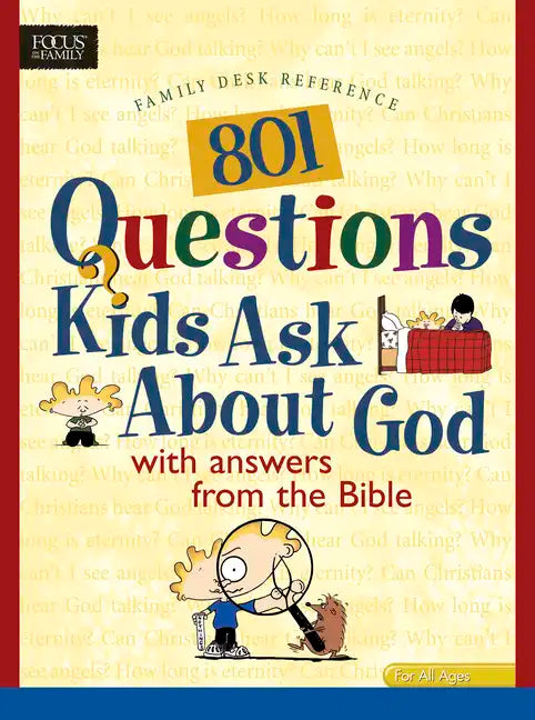 801 Questions Kids Ask about God - Paperback