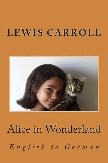Alice in Wonderland: English to German - Paperback