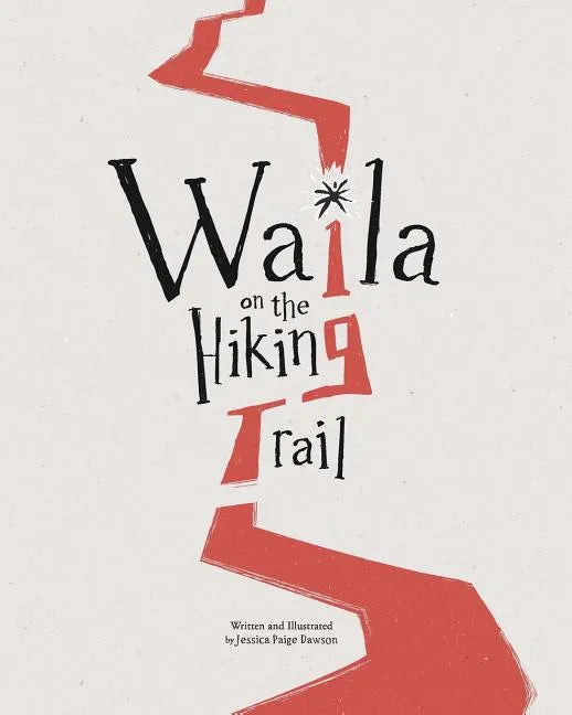 Waila on the Hiking trail - Paperback