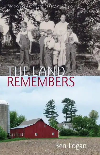 The Land Remembers: The Story of a Farm and Its People - Paperback