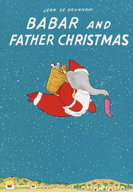 Babar and Father Christmas - Hardcover