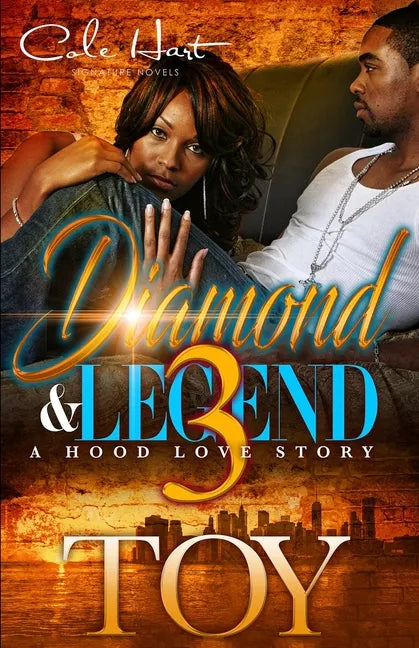 Diamond & Legend 3: A Hood Love Story: The Finale - Paperback