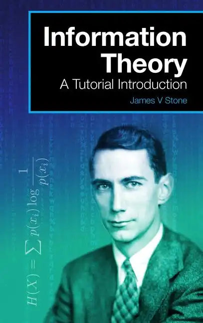 Information Theory: A Tutorial Introduction - Hardcover