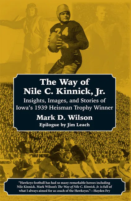The Way of Nile C. Kinnick Jr. - Paperback