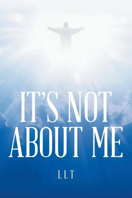 It's Not about Me - Paperback