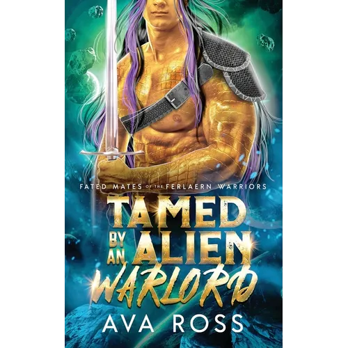 Tamed by an Alien Warlord: A Sci-fi Alien Romance - Paperback
