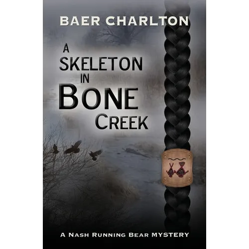 A Skeleton in Bone Creek - Paperback