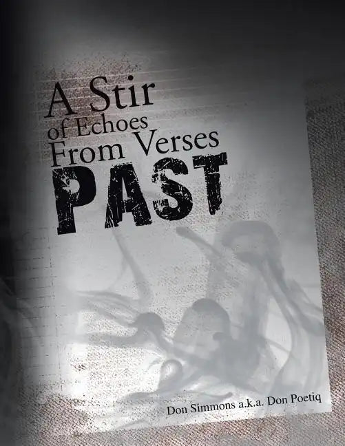A Stir of Echoes from Verses Past: Defibrillation - Paperback