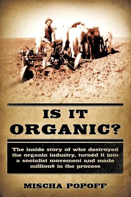 Is it Organic? - Paperback