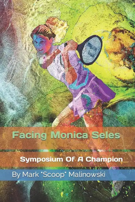 Facing Monica Seles - Paperback