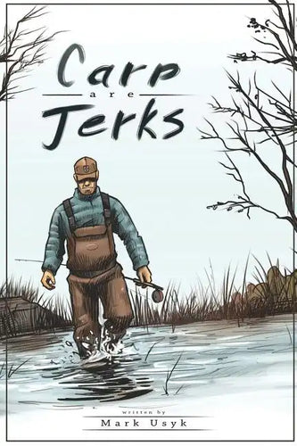Carp Are Jerks - Paperback