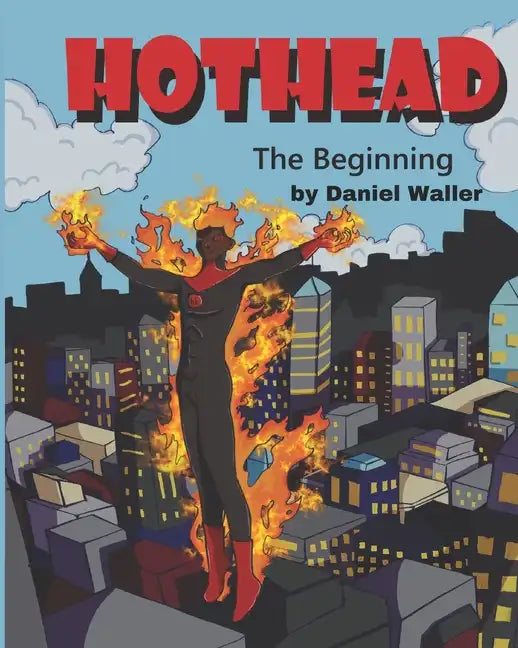 Hothead: The Beginning - Paperback