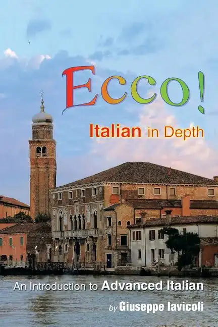 Ecco!: An Introduction to Advanced Italian - Paperback
