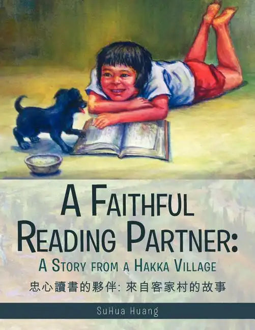 A Faithful Reading Partner: A Story from a Hakka Village - Paperback