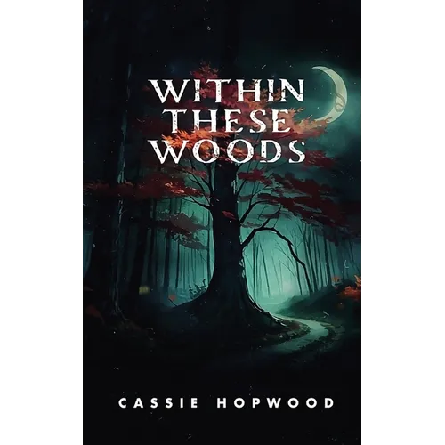 Within These Woods - Paperback