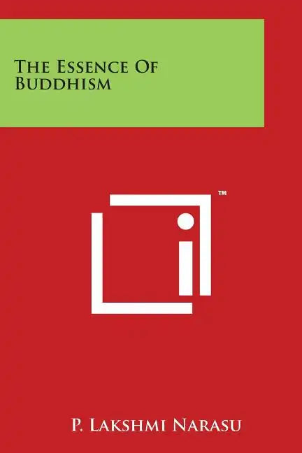 The Essence Of Buddhism - Paperback