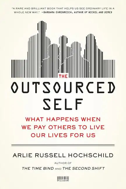 Outsourced Self - Paperback