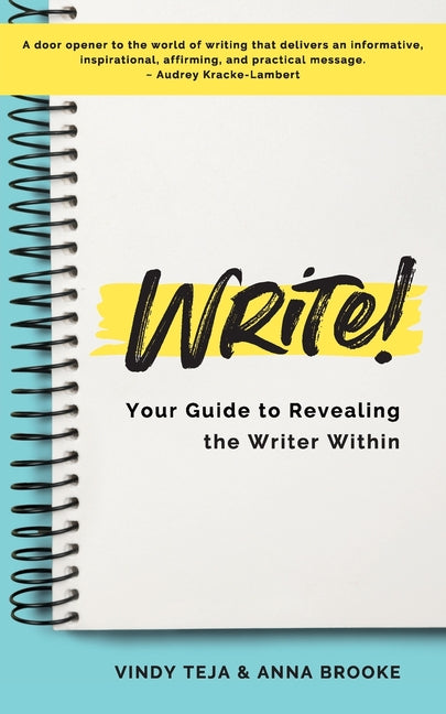 WRITE! Your Guide to Revealing the Writer Within - Paperback