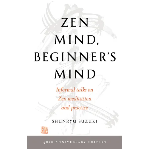 Zen Mind, Beginner's Mind: 50th Anniversary Edition - Paperback