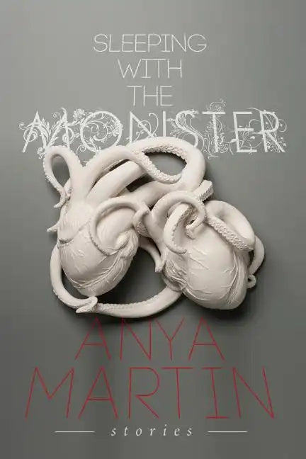Sleeping With the Monster: Stories - Paperback