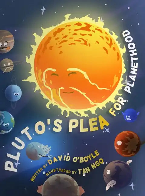 Pluto's Plea for Planethood - Hardcover