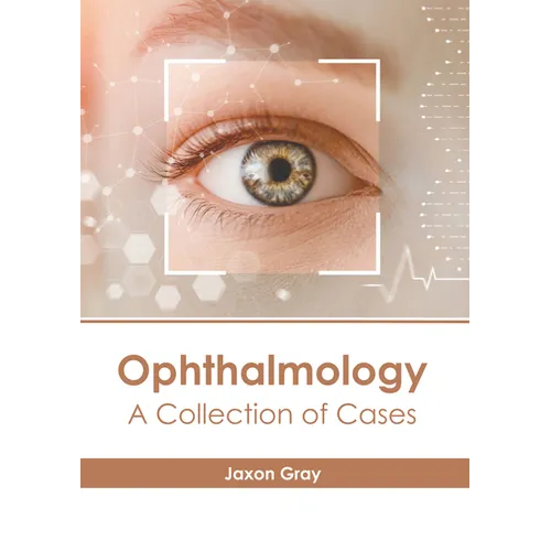Ophthalmology: A Collection of Cases - Hardcover