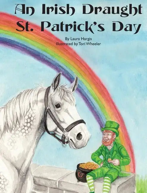 An Irish Draught St. Patrick's Day - Hardcover