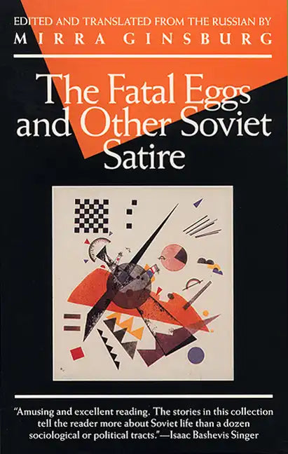 The Fatal Eggs and Other Soviet Satire - Paperback
