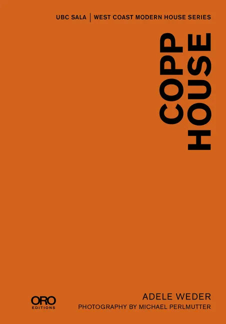 Copp House: Sala Modern Houses Series - Hardcover