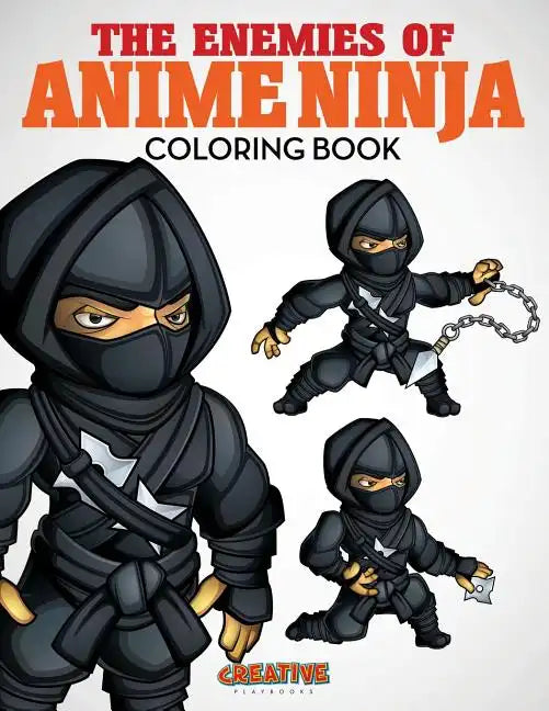 The Enemies of Anime Ninja Coloring Book - Paperback