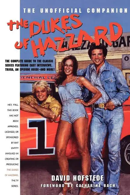 The Dukes of Hazzard: The Unofficial Companion - Paperback